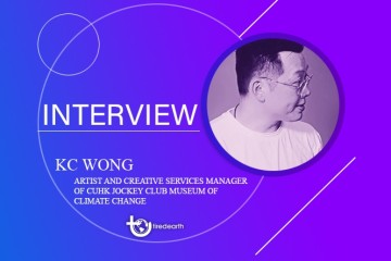 Tired Earth: An Interview with KC Wong, Artist and Creative Services Manager of CUHK Jockey Club Museum of Climate Change